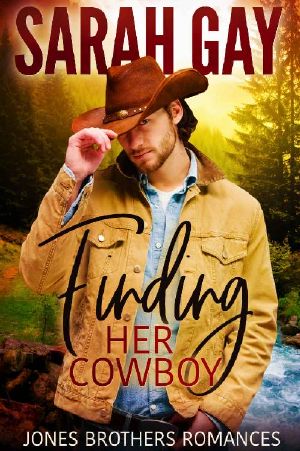 [Jones Brothers Romances 01] • Finding Her Cowboy